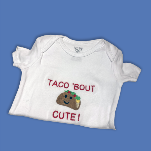 Taco ‘Bout Cute Onesie